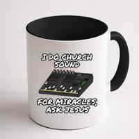 I Do Church Sound For Miracles Ask Jesus Audio Tech Funny Mug