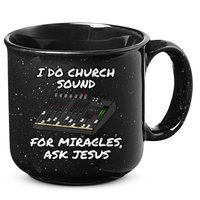 I Do Church Sound For Miracles Ask Jesus Audio Tech Funny 15oz Campfire Ceramic Mug