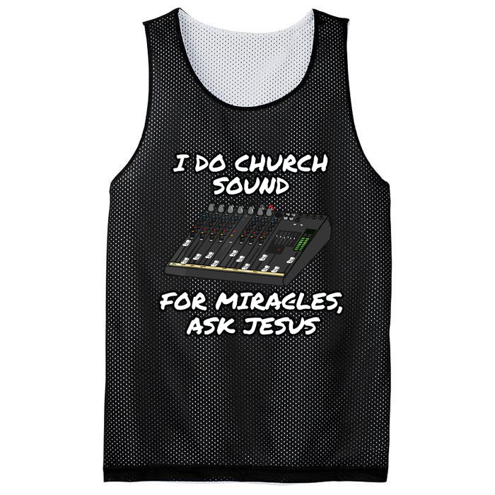 I Do Church Sound For Miracles Ask Jesus Audio Tech Funny Mesh Reversible Basketball Jersey Tank