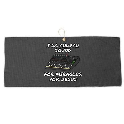 I Do Church Sound For Miracles Ask Jesus Audio Tech Funny Large Microfiber Waffle Golf Towel