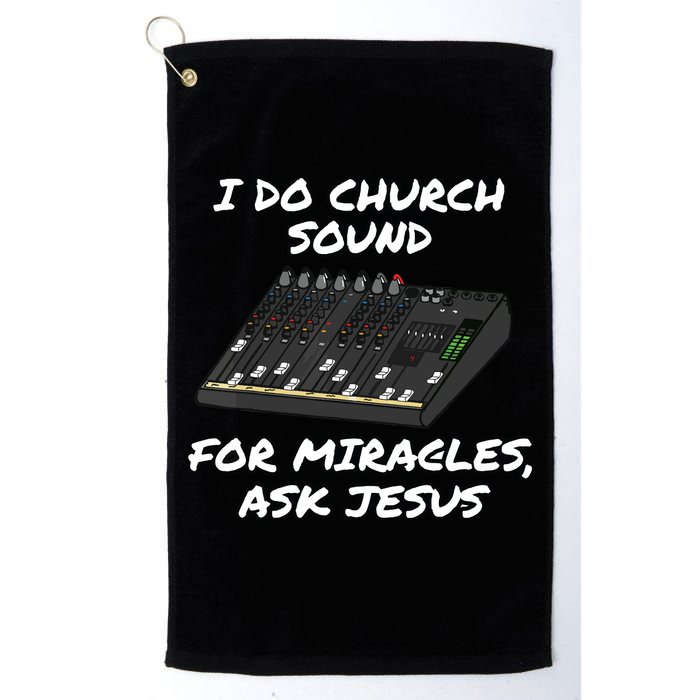 I Do Church Sound For Miracles Ask Jesus Audio Tech Funny Golf Towel