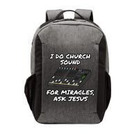 I Do Church Sound For Miracles Ask Jesus Audio Tech Funny Vector Backpack