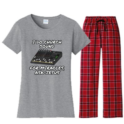 I Do Church Sound For Miracles Ask Jesus Audio Tech Funny Women's Flannel Pajama Set