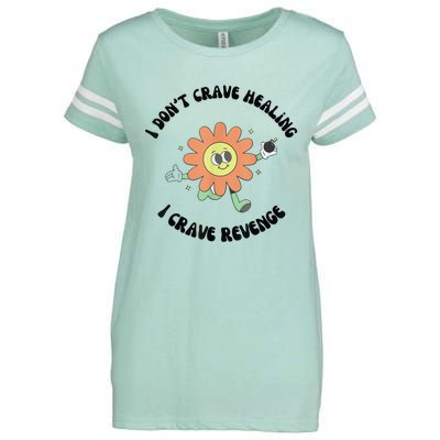 I Don’T Crave Healing I Crave Revenge Enza Ladies Jersey Football T-Shirt