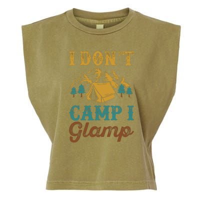 I Dont Camp I Glamp Wilderness Tent Camping Gift Garment-Dyed Women's Muscle Tee