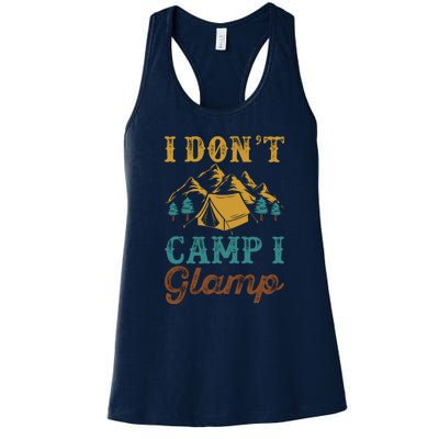 I Dont Camp I Glamp Wilderness Tent Camping Gift Women's Racerback Tank