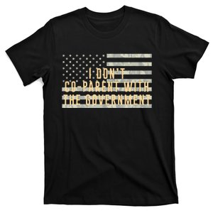 I Don’t Coparent With The Government American Flag T-Shirt