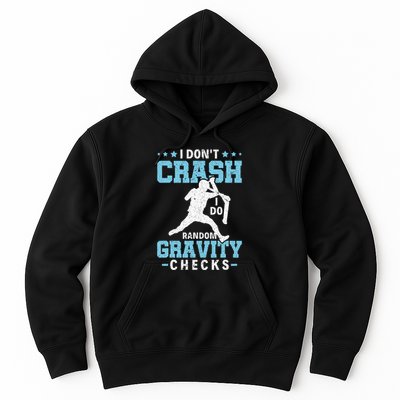I DonT Crash I Do Random Gravity Checks Stunt Scooter Hoodie