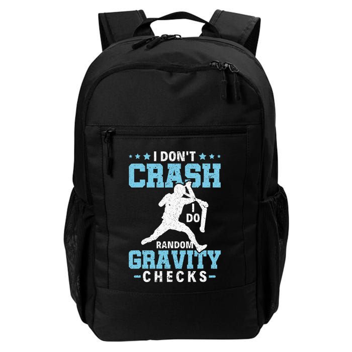I DonT Crash I Do Random Gravity Checks Stunt Scooter Daily Commute Backpack