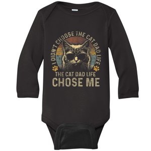 I Didnt Choose The Cat Dad Life The Cat Dad Life Chose Me Baby Long Sleeve Bodysuit