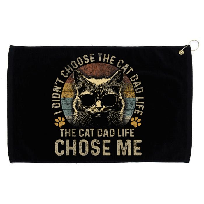 I Didnt Choose The Cat Dad Life The Cat Dad Life Chose Me Grommeted Golf Towel