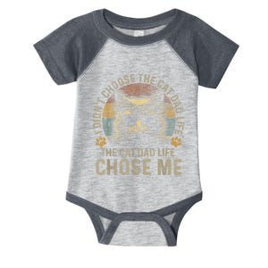 I Didnt Choose The Cat Dad Life The Cat Dad Life Chose Me Infant Baby Jersey Bodysuit