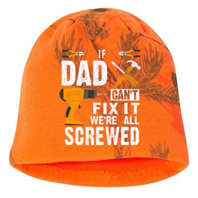 If Dad Cant Fix It Were All Screwed Kati - Camo Knit Beanie