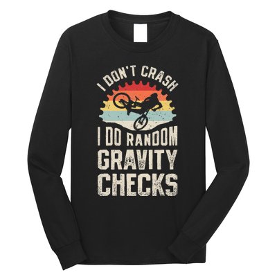 I DonT Crash I Do Random Gravity Checks Mountain Biking Long Sleeve Shirt