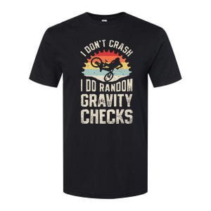 I DonT Crash I Do Random Gravity Checks Mountain Biking Softstyle CVC T-Shirt