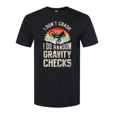 I DonT Crash I Do Random Gravity Checks Mountain Biking Softstyle CVC T-Shirt