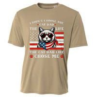 I DidnT Choose The Cat Dad Life The Cat Dad Life Chose Me Cooling Performance Crew T-Shirt