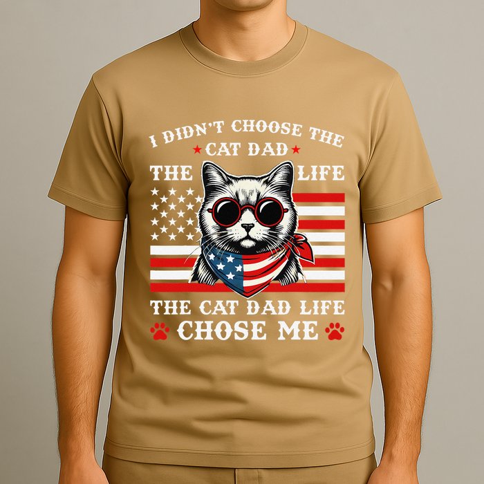 I DidnT Choose The Cat Dad Life The Cat Dad Life Chose Me T-Shirt
