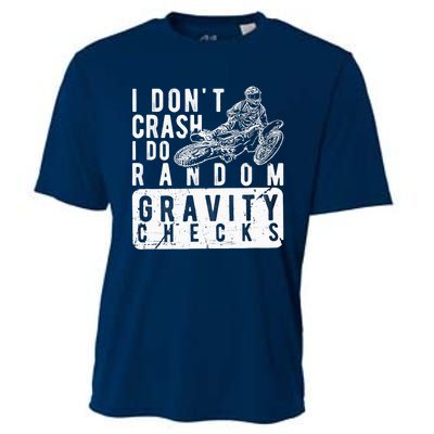 I Don't Crash, I Do Random Gravity Checks Dirt Bike Cooling Performance Crew T-Shirt