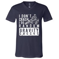 I Don't Crash, I Do Random Gravity Checks Dirt Bike V-Neck T-Shirt