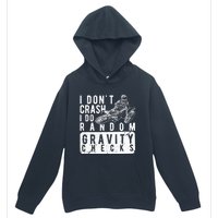 I Don't Crash, I Do Random Gravity Checks Dirt Bike Urban Pullover Hoodie