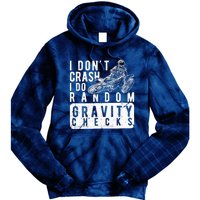 I Don't Crash, I Do Random Gravity Checks Dirt Bike Tie Dye Hoodie