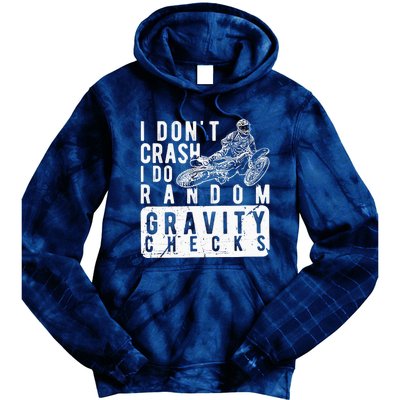 I Don't Crash, I Do Random Gravity Checks Dirt Bike Tie Dye Hoodie