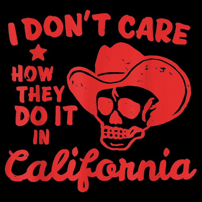 I Dont Care How They Do It In California Funny Anti Californian Gift Bag