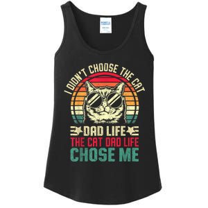 I DidnT Choose The Cat Dad Life The Cat Dad Life Chose Me Ladies Essential Tank