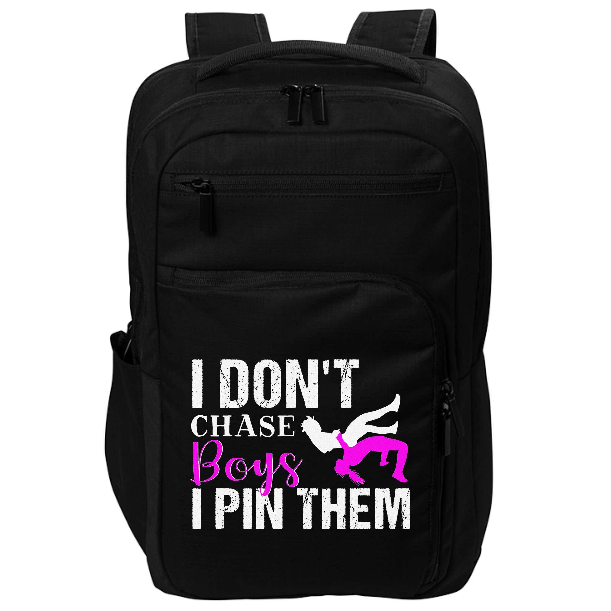 I Don't Chase Boys I Pin Them Shirt  Wrestling Girls  Impact Tech Backpack