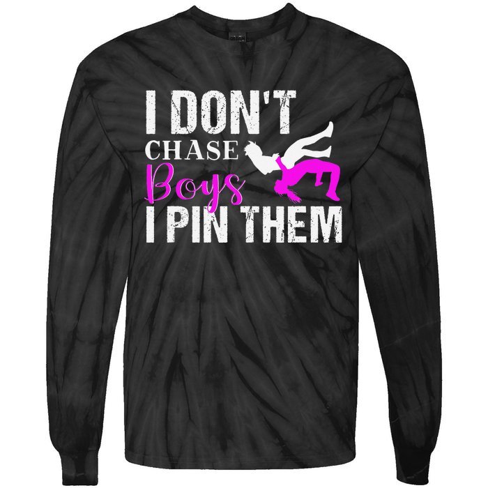 I Don't Chase Boys I Pin Them Shirt  Wrestling Girls  Tie-Dye Long Sleeve Shirt