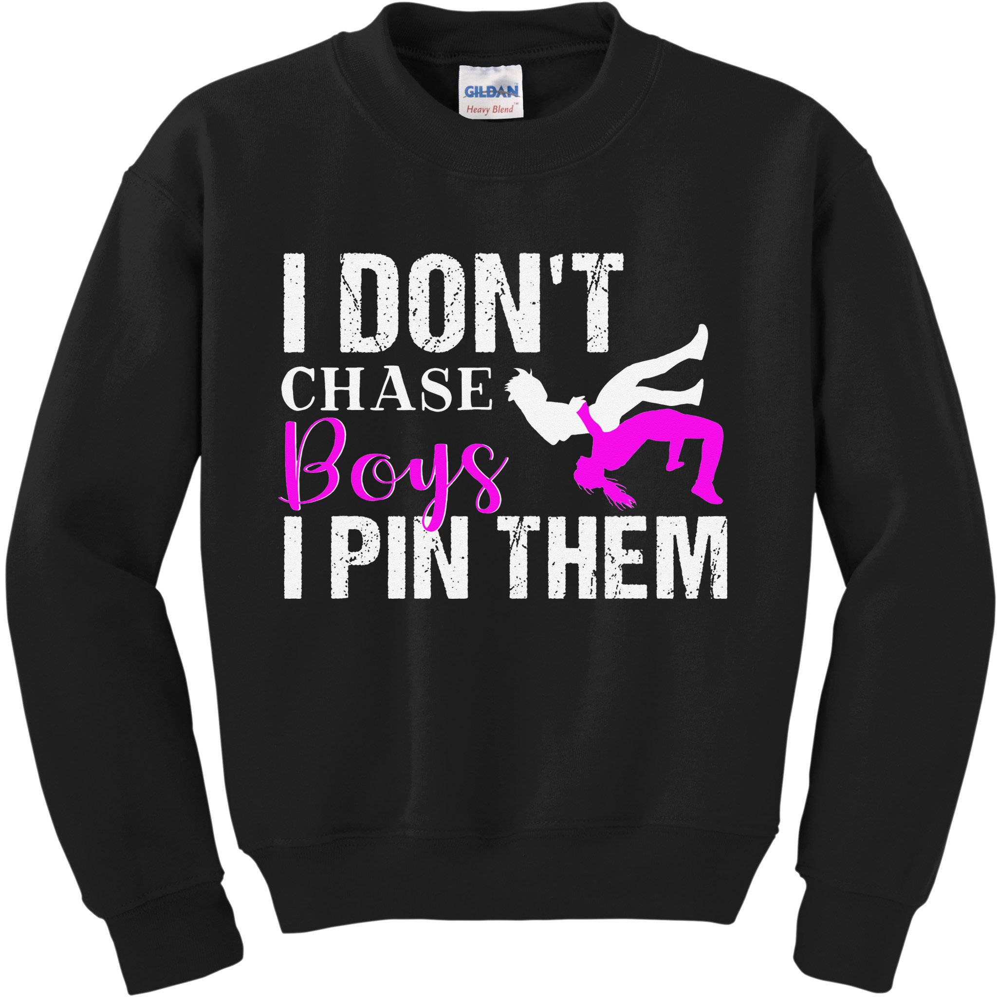 I Don't Chase Boys I Pin Them Shirt  Wrestling Girls  Kids Sweatshirt