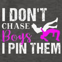 I Don't Chase Boys I Pin Them Shirt  Wrestling Girls  Vector Backpack