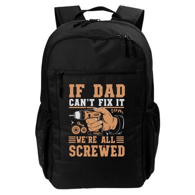 If Dad Cant Fix It Retro Dad Tools Daily Commute Backpack