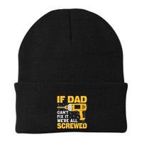 If Dad Can't Fix It We're All Screwed Gift Labor Day Beanie