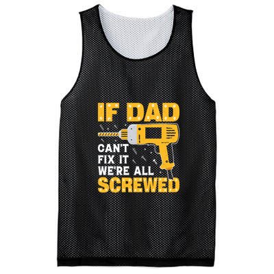 If Dad Can't Fix It We're All Screwed Gift Labor Day Mesh Reversible Basketball Jersey Tank