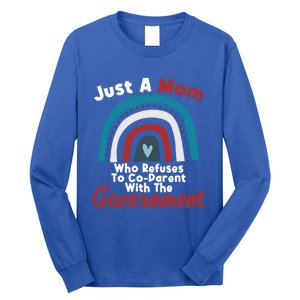 I Don't Coparent With The Governt Respect Freedom Gift Long Sleeve Shirt