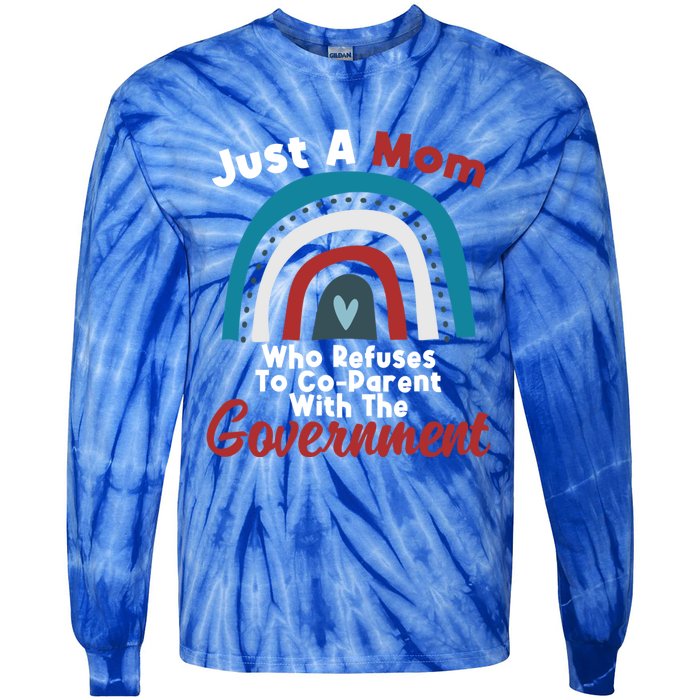 I Don't Coparent With The Governt Respect Freedom Gift Tie-Dye Long Sleeve Shirt