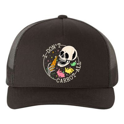 I Don't Carrot All Easter Skull Funny Easter Skeleton Yupoong Adult 5-Panel Trucker Hat