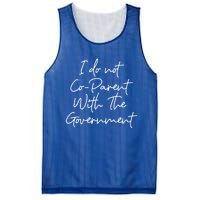 I Don't Coparent With The Governt Respect Freedom Gift Mesh Reversible Basketball Jersey Tank