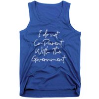 I Don't Coparent With The Governt Respect Freedom Gift Tank Top