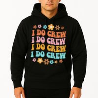 I Do Crew Bride & Bridesmaid Groovy Bachelorette Matching Hoodie