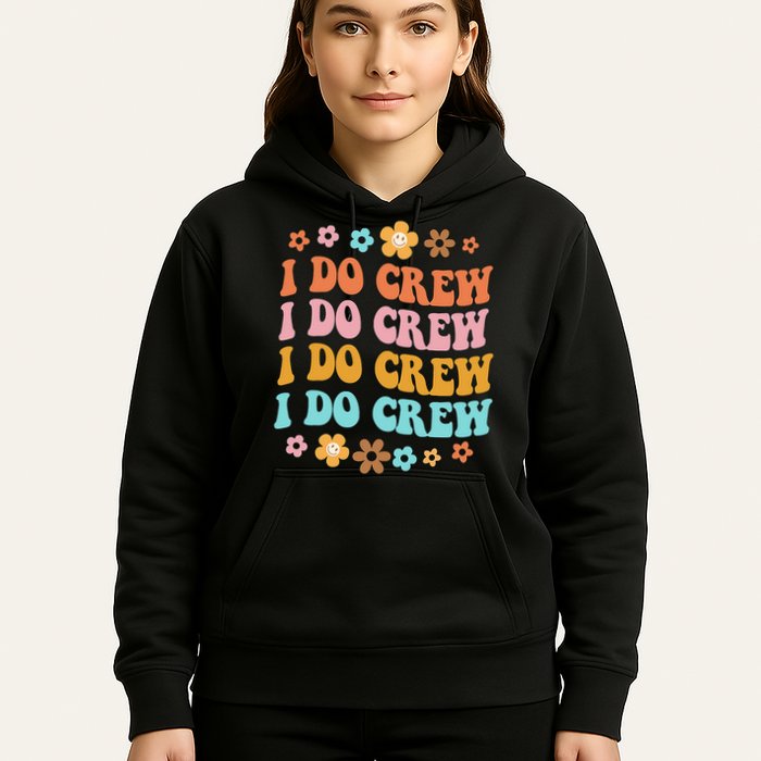 I Do Crew Bride & Bridesmaid Groovy Bachelorette Matching Hoodie