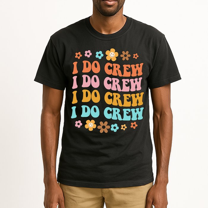 I Do Crew Bride & Bridesmaid Groovy Bachelorette Matching Tall T-Shirt