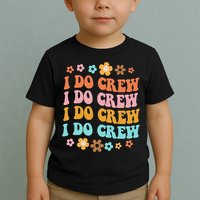 I Do Crew Bride & Bridesmaid Groovy Bachelorette Matching Toddler T-Shirt