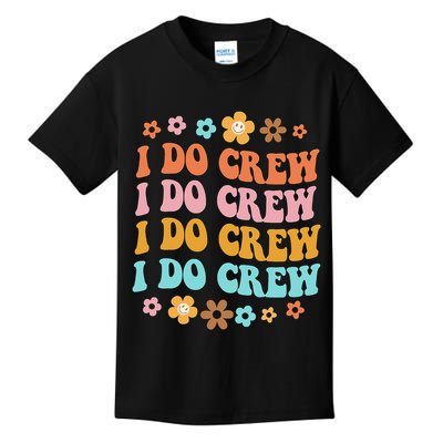 I Do Crew Bride & Bridesmaid Groovy Bachelorette Matching Kids T-Shirt