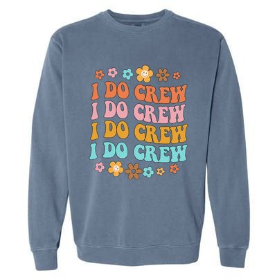 I Do Crew Bride & Bridesmaid Groovy Bachelorette Matching Garment-Dyed Sweatshirt