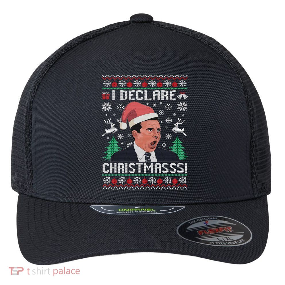 I Declare Christmas, The Office Christmas Sweater Flexfit Unipanel Trucker Cap