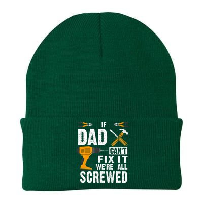 If Dad Cant Fix It Were All Screwed Knit Cap Winter Beanie