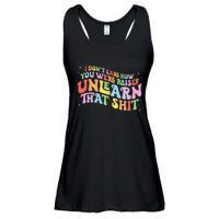 I Don't Care How You Were Raised Unlearn That Shit LGBTQ Ladies Essential Flowy Tank